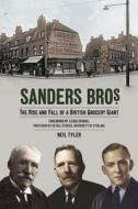 Sanders Bros di Neil Tyler edito da The History Press