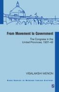 From Movement To Government di Visalakshi Menon edito da SAGE Publications Inc