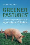 Greener Pastures di Elizabeth Brubaker edito da University of Toronto Press