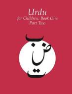 Urdu for Children, Book 1: Volume 2 di Sajida Alvi edito da McGill-Queen's University Press