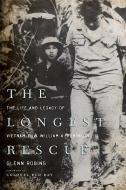 The Longest Rescue di Glenn Robins edito da University Press of Kentucky