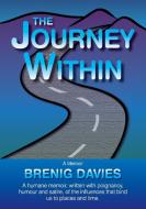 The Journey Within di Brenig Davies edito da CAMBRIA BOOKS