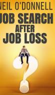 Job Search After Job Loss di Neil O'Donnell edito da BLURB INC