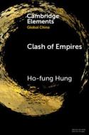 Clash Of Empires di Ho-fung Hung edito da Cambridge University Press