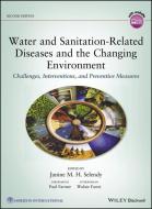 Water and Sanitation-Related Diseases and the Changing Environment di Janine M. H. Selendy edito da Wiley-Blackwell