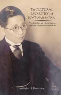 The Cultural Evolution of Postwar Japan di Christopher Keaveney edito da Palgrave Macmillan