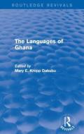 The Languages of Ghana di Mary E. Kropp Dakubu edito da Taylor & Francis Ltd
