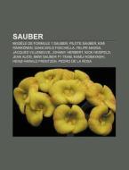 Sauber: Bmw Sauber F1 Team, Sauber C23, di Livres Groupe edito da Books LLC, Wiki Series