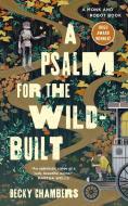 A Psalm for the Wild-Built di Becky Chambers edito da TOR BOOKS