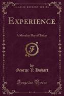 Experience di George V Hobart edito da Forgotten Books