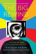 Big Rewind di Nathan Rabin edito da Scribner Book Company