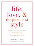 The Pursuit of Style di Council of Fashion Designers of America edito da Abrams