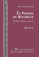 La Passion du Rouergue di Aileen Ann Macdonald edito da Lang, Peter