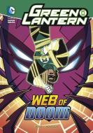 Green Lantern: Web of Doom di Michael Anthony Steele edito da STONE ARCH BOOKS
