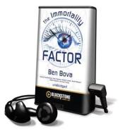 The Immortality Factor di Ben Bova edito da Blackstone Audiobooks