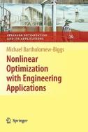 Nonlinear Optimization with Engineering Applications di Michael Bartholomew-Biggs edito da Springer