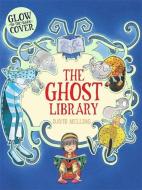 The Ghost Library di David Melling edito da Hachette Children's Group
