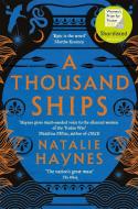 A Thousand Ships di Natalie Haynes edito da Pan Macmillan