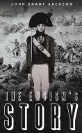 The Ensign's Story di John Grant Jackson edito da Austin Macauley Publishers