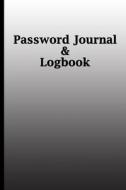 Password Journal: Old School, Internet Address & Password Logbook,6 X 9, 105 Pages for Keeping Favorite Website Addresses, Usernames and di Password Journal edito da Createspace Independent Publishing Platform