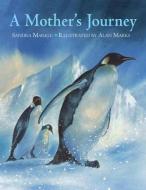 A Mother's Journey di Sandra Markle edito da CHARLESBRIDGE PUB