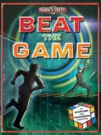 Beat the Game di James Floyd Kelly edito da QEB Publishing