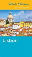 Rick Steves Snapshot Lisbon (Third Edition) di Rick Steves edito da Avalon Travel Publishing