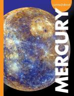 Curious about Mercury di Rachel Grack edito da AMICUS INK