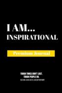 I Am Inspirational di Amazing Publishing edito da Amazing Publishing