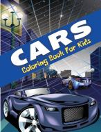 Cars Coloring Book For Kids di Andrea Jensen Andrea Jensen edito da ANDREA JENSEN