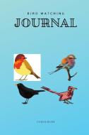 Bird Watching Journal di CHRISTINE DUNNE edito da Lightning Source Uk Ltd