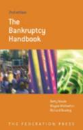 The Bankruptcy Handbook di Betty Weule edito da Federation Press