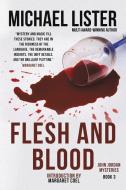 Flesh and Blood di Michael Lister edito da Pulpwood Press