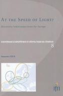 At the Speed of Light?: Electricity Interconnections for Europe di Susanne Nies edito da ED TECHNIP