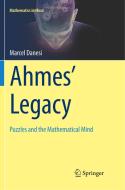 Ahmes' Legacy di Marcel Danesi edito da Springer International Publishing