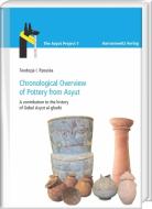 Chronological Overview of Pottery from Asyut di Teodozja I. Rzeuska edito da Harrassowitz Verlag