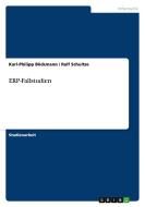 ERP-Fallstudien di Karl-Philipp Böckmann, Ralf Schultze edito da GRIN Publishing