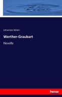 Werther-Graubart di Johannes Scherr edito da hansebooks