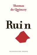 Ruin di Thomas De Quincey edito da Matthes & Seitz Verlag