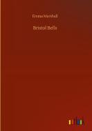 Bristol Bells di Emma Marshall edito da Outlook Verlag