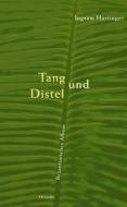 Tang und Distel di Ingram Hartinger edito da Literaturverlag Droschl