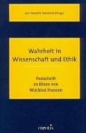 Wahrheit in Wissenschaft und Ethik edito da Mentis Verlag GmbH