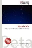 World Cafe edito da Betascript Publishing