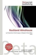 Rockland Almshouse edito da Betascript Publishing
