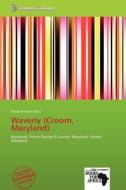 Waverly (croom, Maryland) edito da Crypt Publishing