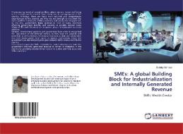 SMEs: A global Building Block for Industrialization and Internally Generated Revenue di Sunday Idahosa edito da LAP Lambert Academic Publishing