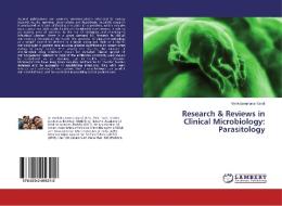Research & Reviews in Clinical Microbiology: Parasitology di Venkataramana Kandi edito da LAP Lambert Academic Publishing