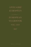 European Yearbook / Annuaire Européen, Volume 65 (2017) edito da BRILL NIJHOFF