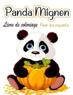Panda mignon  Livre de coloriage pour enfants di Daniel Aquila edito da LTD Designs