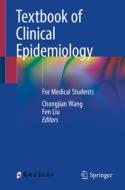 Textbook of Clinical Epidemiology: For Medical Students edito da SPRINGER NATURE